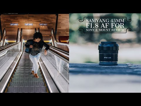Samyang AF 45mm f1 8 FE lens Review