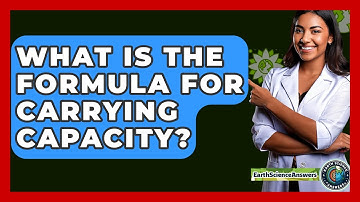 What Is The Formula For Carrying Capacity? - Earth Science Answers