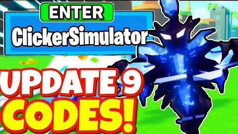 ALL NEW *UPDATE 9* OP CODES! In Roblox Clicker Simulator Update 9 Codes