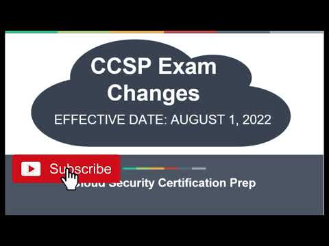 ISC2 CCSP Certification Changes in 2022 | Effective from August, 2022 | Exam Format Changes