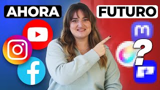 Las Redes Sociales del Futuro - ¿Serán Estas?