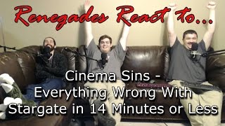 Celebrity Renegades React to... Cinema Sins - Everything Wrong With Stargate in 14 Minutes or Less Profile