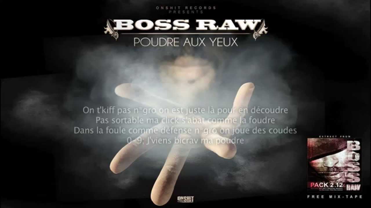 BOSS-RAW - POUDRE AUX YEUX (Lyrics)