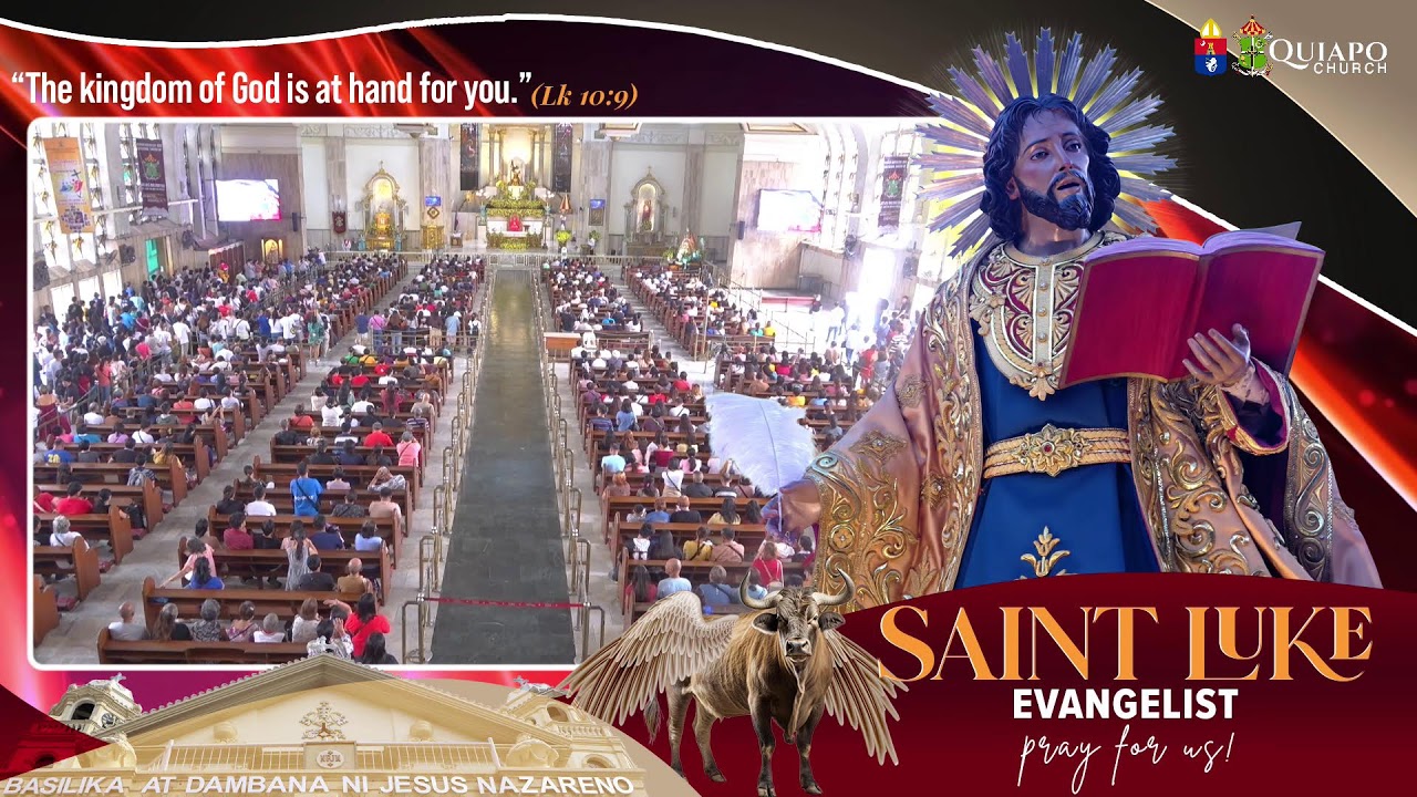 #QuiapoChurch 9AM PILGRIMS’ MASS • 18 October 2025 • Feast of SAINT LUKE, Evangelist
