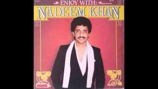 Video thumbnail of "Nadeem Khan - Roshan tumhi"