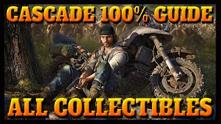 Days Gone CASCADE 100% COLLECTIBLES Guide (Characters, Nero Intel, Upgrades, Hordes and MORE!!!)