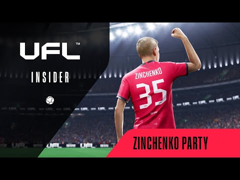 UFL™ Insider | Zinchenko Party