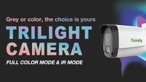 Tiandy Ip camera Tri Light Feature Configuration From Web Gui