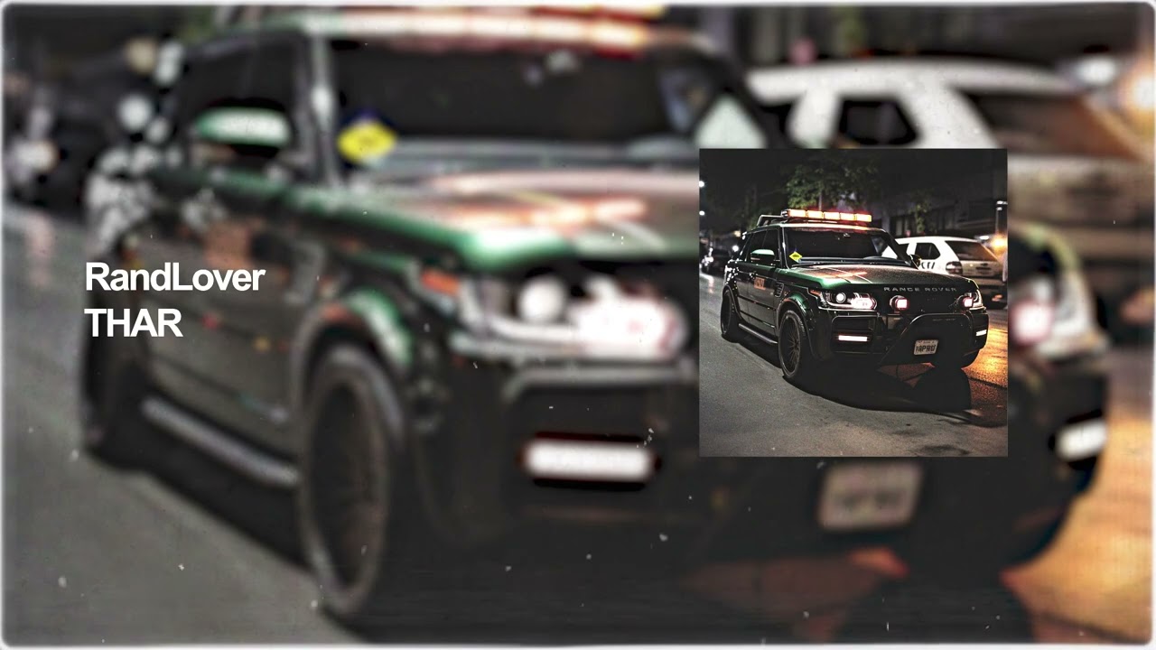 PHONK ⊕ RandLover - THAR