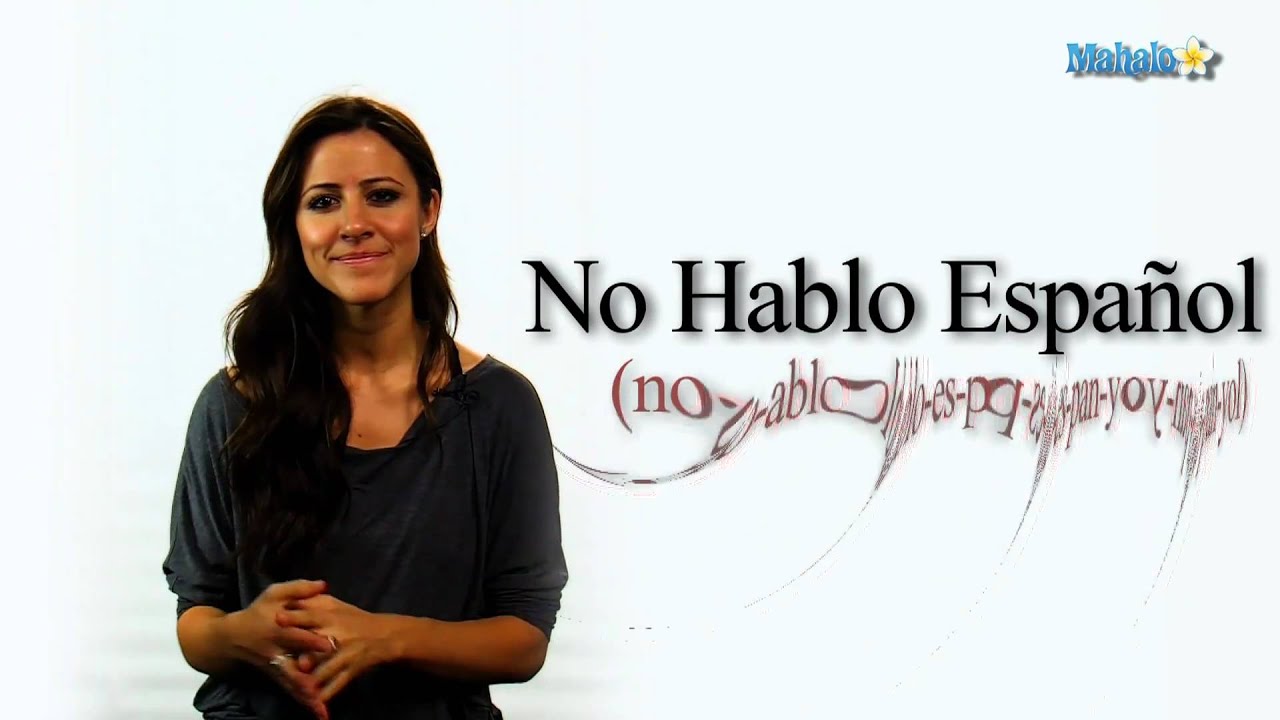 How To Say "I Don't Speak Spanish" In Spanish - Youtube