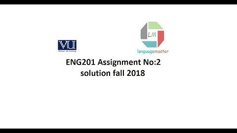 ENG201 Assignment no 2 solution fall 2018