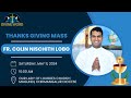 Thanksgiving Mass | Dn. Colin Nischith Lobo | 11 May | Our Lady Of Lourdes Church, Madundi