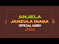 JANZULA INAGA SONG ANJELA OFFICIAL MUSIC 2026 BY MEATU MUSIC TZ