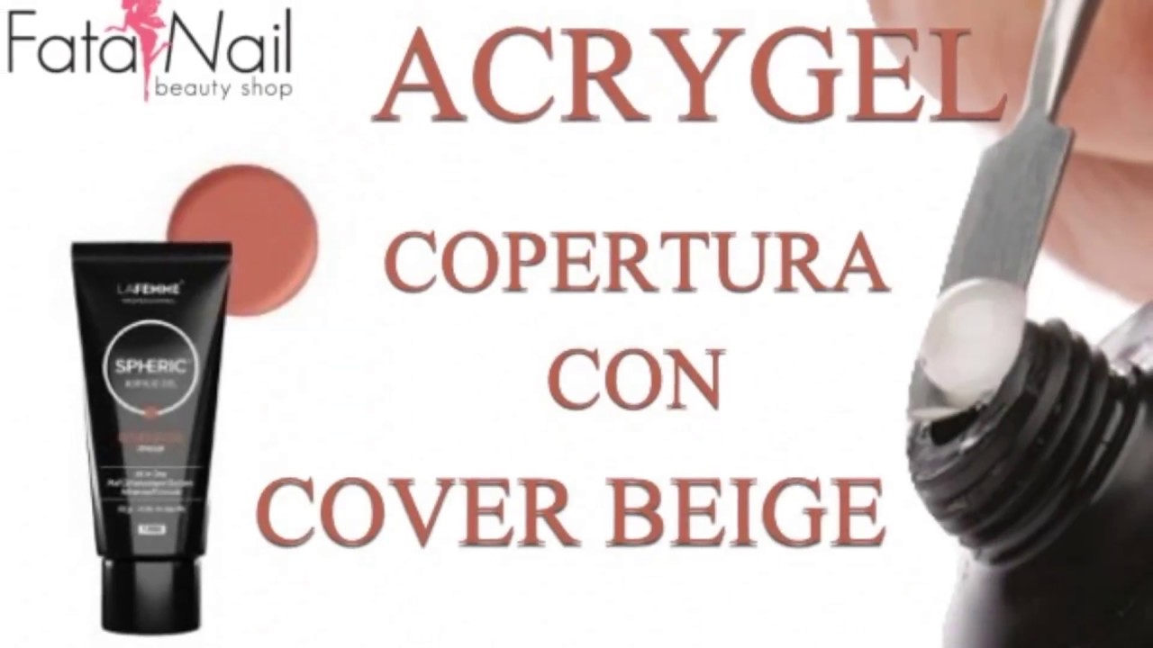 ACRYGEL : COPERTURA CON COVER BEIGE LA FEMME FATANAIL