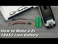 How-to Make a 2s 18650 LION Battery with Balance Lead