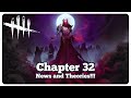 Chapter 32 is a full chapter  dead by daylight