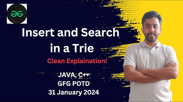 Insert and Search in a Trie | GFG POTD 31 Jan 2024 | JAVA | C++