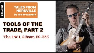 Joe Bonamassa - The 1961 Gibson ES-335