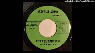 Stan Vancura - She's Gone, Gone, Gone / Where I Draw The Line [Nashville Sound, Houston honky tonk]