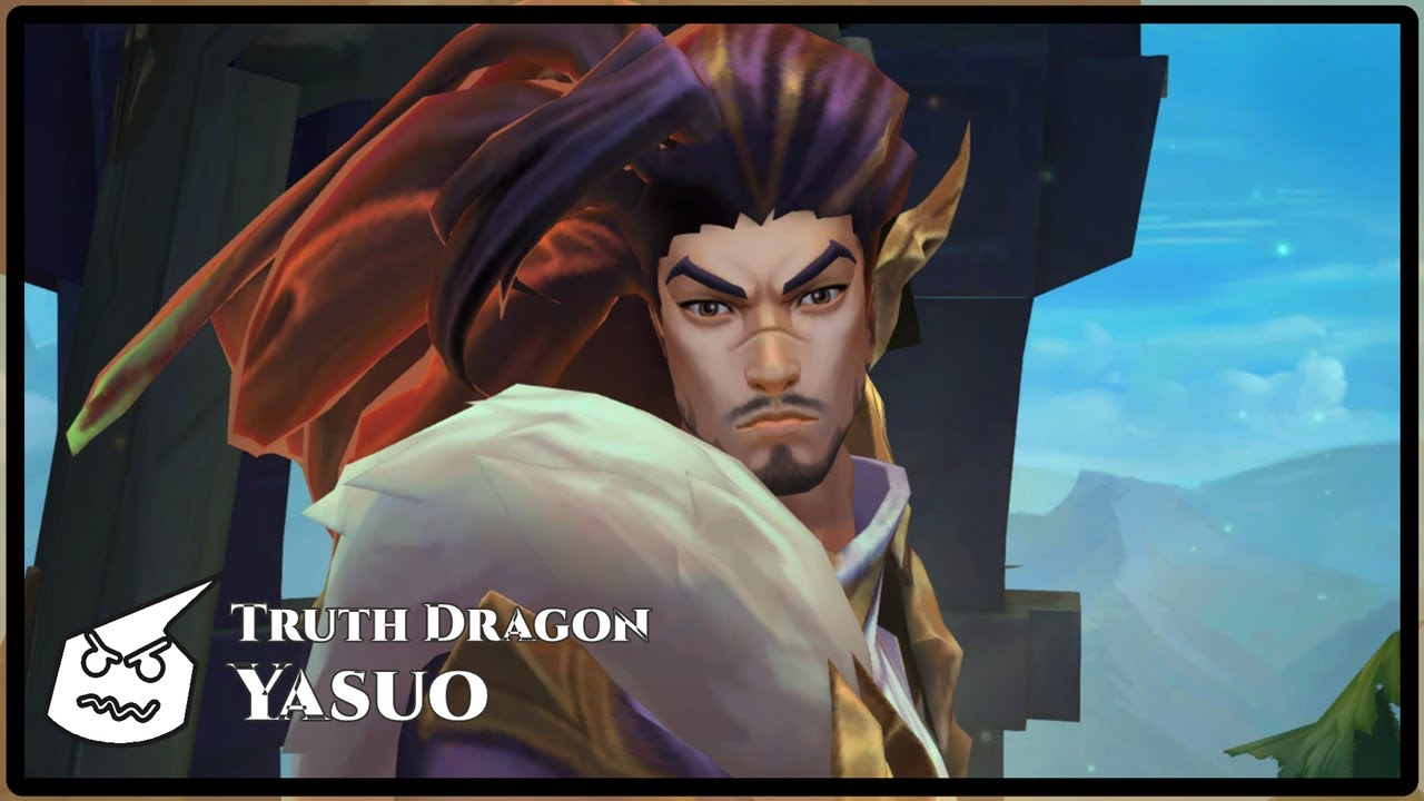 Truth Dragon Yasuo.face - YouTube