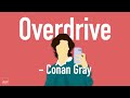 【和訳】 Overdrive / Conan Gray