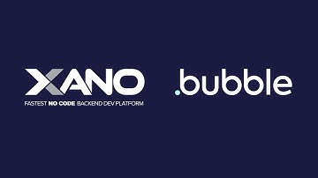 How to use Xano with Bubble and why you would want to