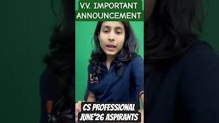 V.V. Important Announcement 📣 For CS Professional June'26 Aspirants | MEPL Classes