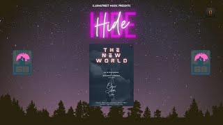 HIDE - (The New World) Illuinstreet Music || FIRST HIT ||  AUD