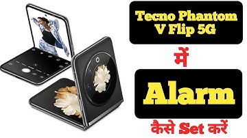 How to set alarm on Tecno Phantom V Flip 5G || Tecno Phantom V Flip 5G me alarm kaise lagaye ||