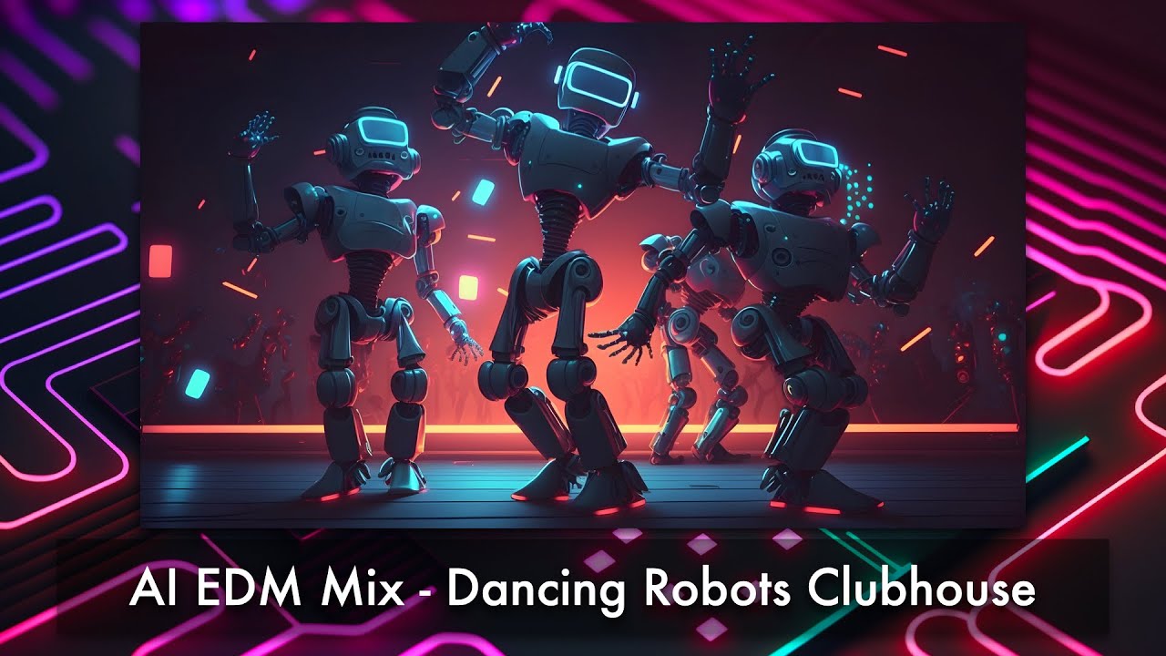 AI EDM Mix Dancing Robots Clubhouse Computer Generated Music YouTube
