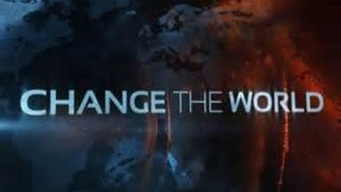I WILL CHANGE THE WORLD
