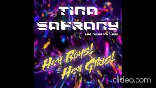 Tina Safrany feat. Dagoth & D-Base / Hey Boys! Hey Girls! 2024