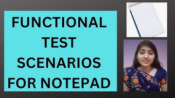 Test Scenarios of Notepad | Test Scenarios | RD Technical Learning