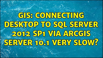 GIS: Connecting Desktop to SQL Server 2012 SP1 via ArcGIS Server 10.1 very slow? (2 Solutions!!)