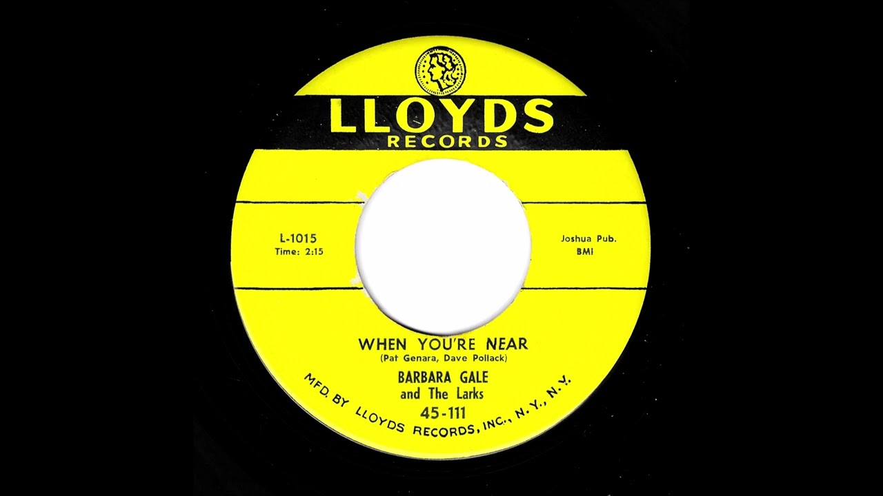 Barbara Gale And The Larks - When You're Near (Lloyds)