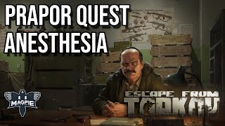 Famous Anesthesia Quest Guide - ESCAPE FROM TARKOV Wealth