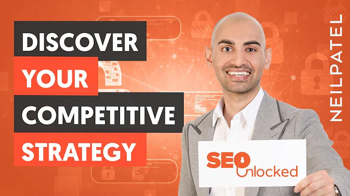 Discover Your Competitive Strategy - Content Marketing Part 2 - Lesson 3 - SEO Unlocked