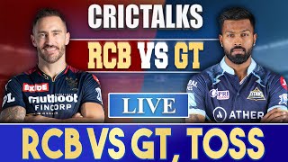 Live: RCB Vs GT, Match 67, Mumbai | CRICTALKS | TOSS & PRE-MATCH | IPL LIVE 2022