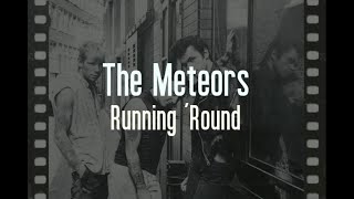 The Meteors - Runnin&#39; Round (karaoke)