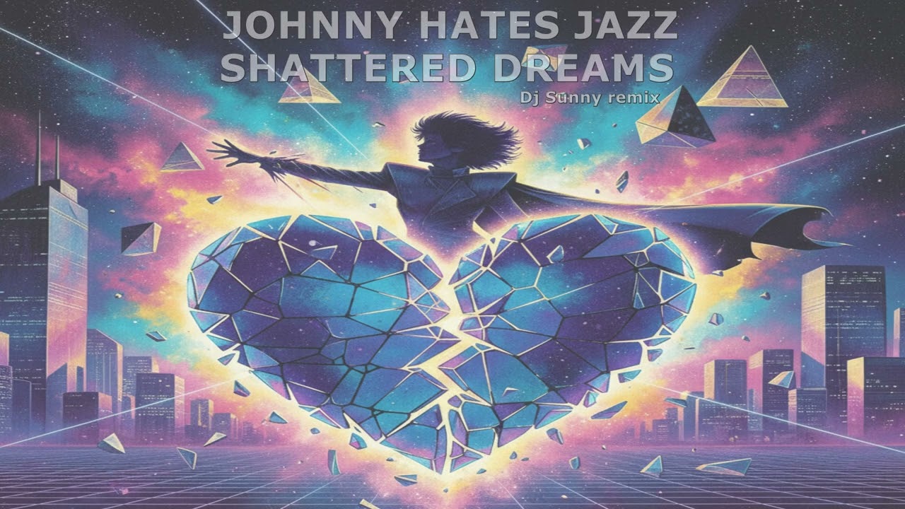 Johnny Hates Jazz - Shattered Dreams (Dj Sunny remix) - YouTube