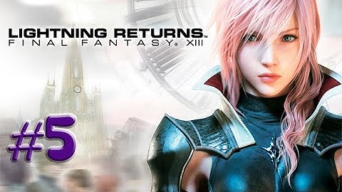 Final Fantasy XIII-Lightning Returns,, No Commentary ,, Part 5 ,, Pass Code ,, Full Game Walkthrough