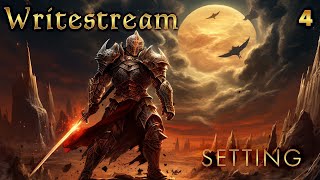 The Writestream 4: Setting