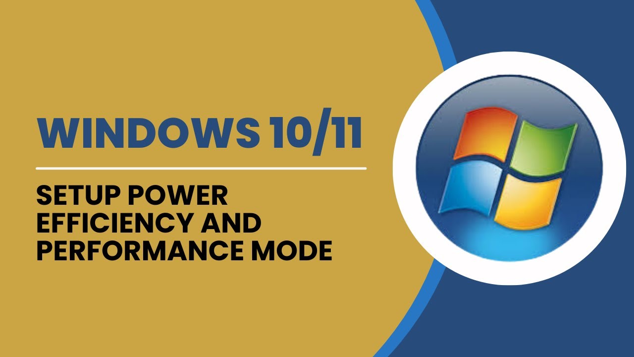 How To Setup Power Efficiency and Performance Mode In PC Or Laptop ...