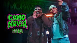 COMO NOVIA - Cris Laion, Louis BPM