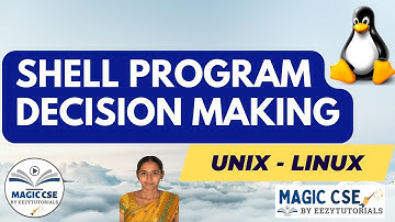 Decision making if else elif : Unix - Linux Shell Scripting