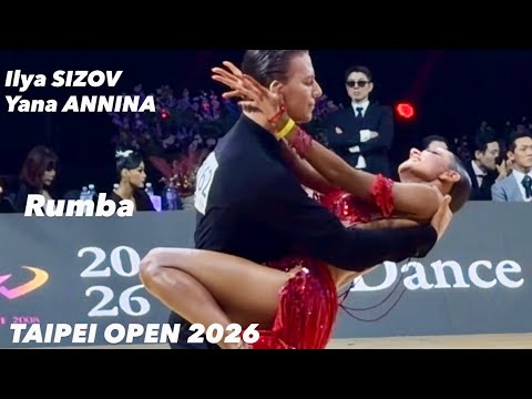 Taipei Open 2026 | Ilya Sizov - Yana Annina | Rumba | Asian Dance Tour | Professional Latin