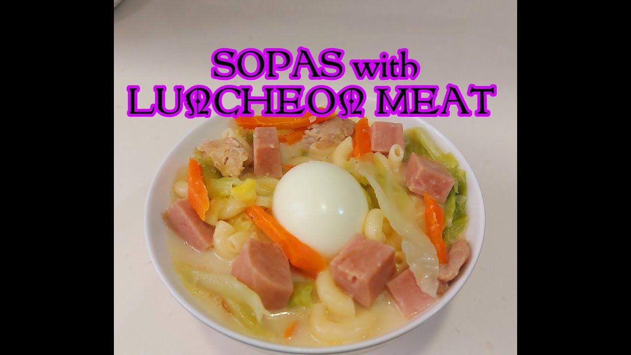 How to cook SOPAS with LUNCHEON MEAT /Panlasang Pinoy /Filipino foods / Filipino Recipe
