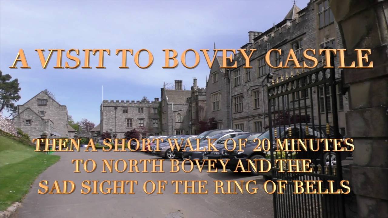 BOVEY CASTLE and NORTH BOVEY  in HD