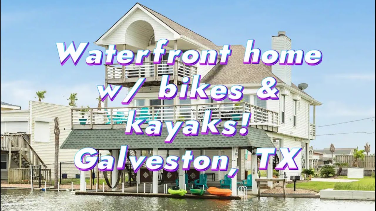 Airbnb Waterfront home w/ bikes & kayaks walk through Galveston, TX