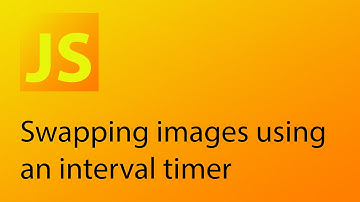 JavaScript Tutorial 23 - Swapping images using an interval timer